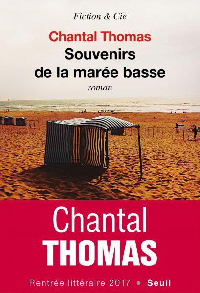 Souvenirs de la marée basse de Chantal Thomas Souvenirs de la marée basse de Chantal Thomas